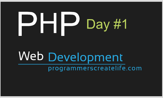 PHP Day #1 - Guaranteed Web-development course in 15 Days